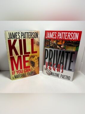 James Patterson “Kill Me” & “Private Vegas” Books